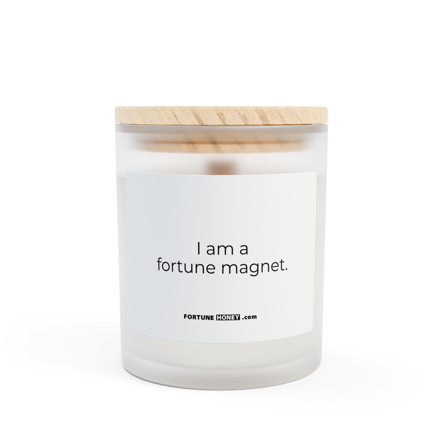 I am a fortune magnet. Frosted Glass Candle - 11oz - Perfect Gift for Mindfulness and Self-Care